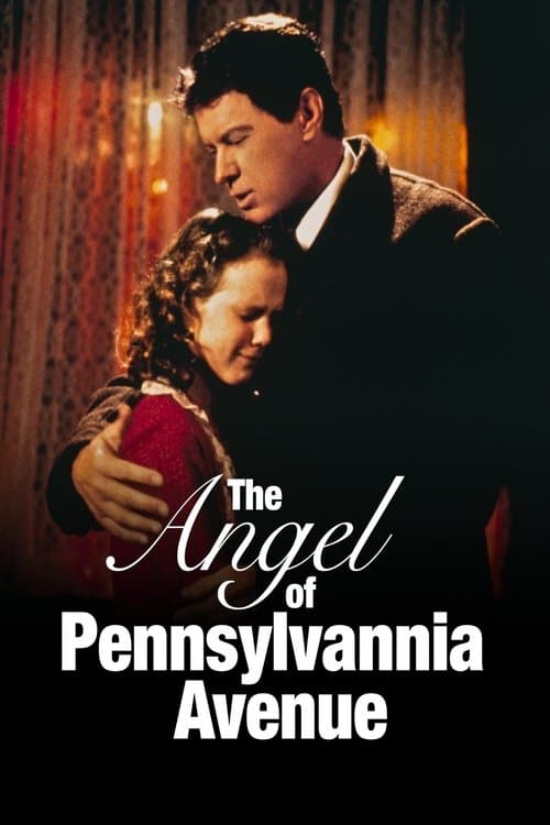 Постер до фільму «The Angel of Pennsylvania Avenue»