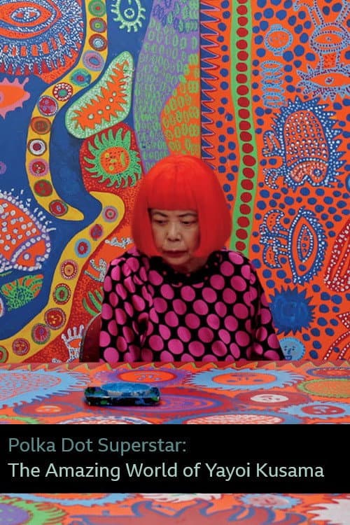 Poster for Polka Dot Superstar: The Amazing World of Yayoi Kusama