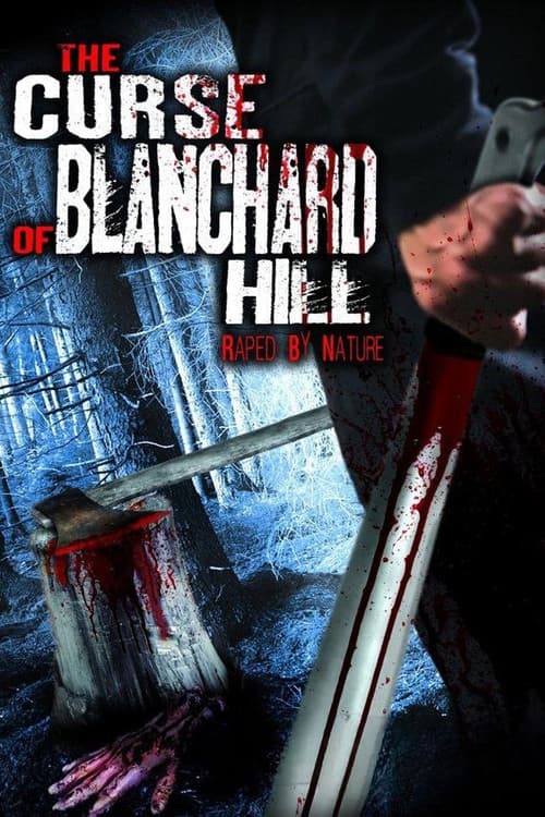 Постер до фільму «The Curse of Blanchard Hill»