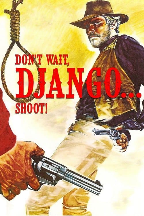Poster for Don't Wait, Django... Shoot!