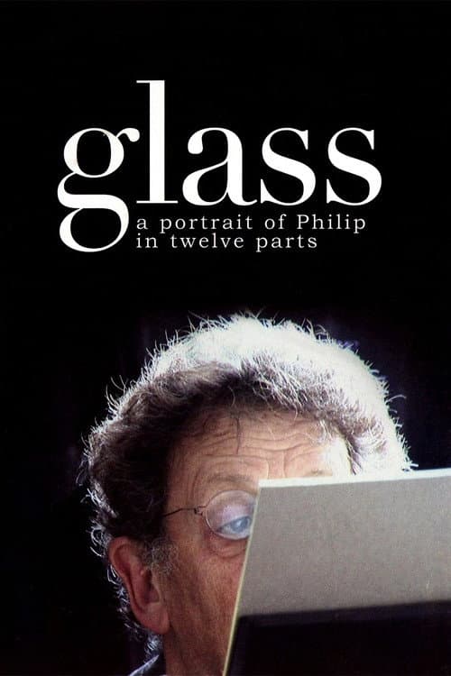 Poster for Glass: A Portrait of Philip in Twelve Parts