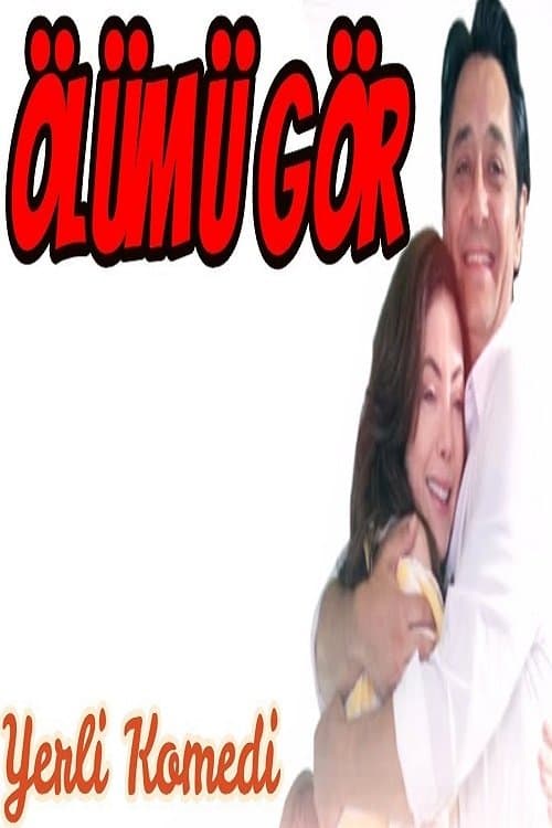 Poster for Ölümü Gör