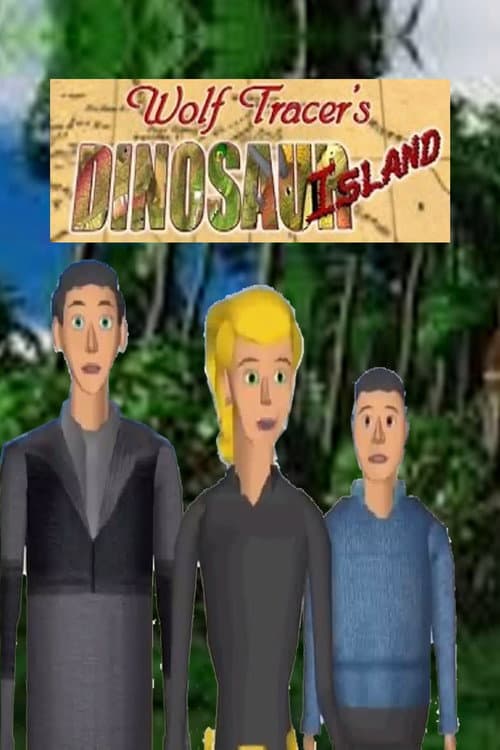 Poster for Wolf Tracer's Dinosaur Island