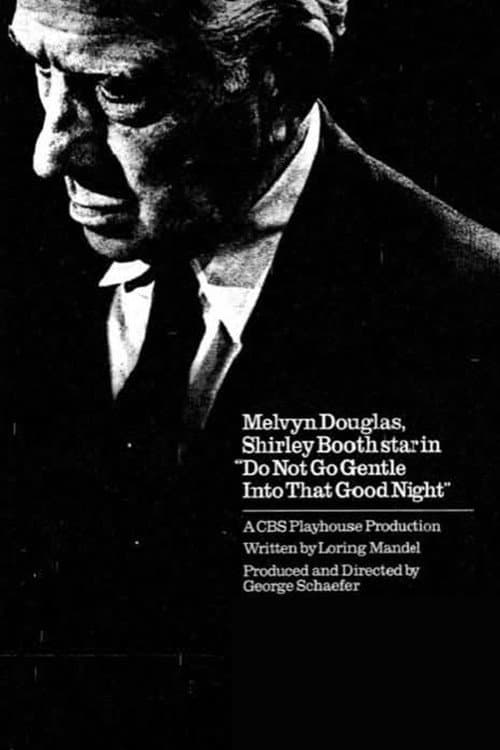 Poster for Do Not Go Gentle Into That Good Night