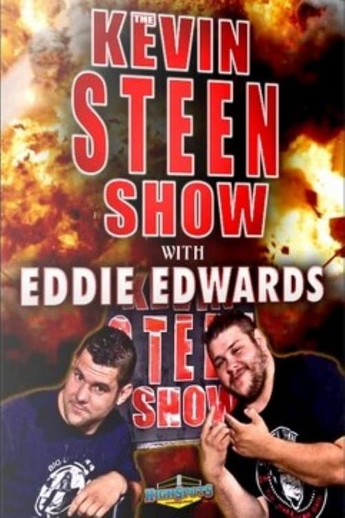Poster for The Kevin Steen Show: Eddie Edwards
