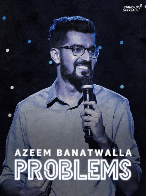 Poster for Azeem Banatwalla: Problems