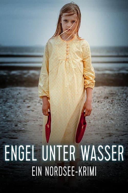 Poster for Engel unter Wasser - Ein Nordseekrimi