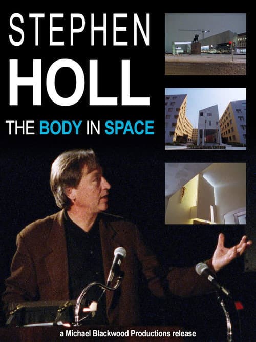 Poster for Steven Holl: The Body in Space