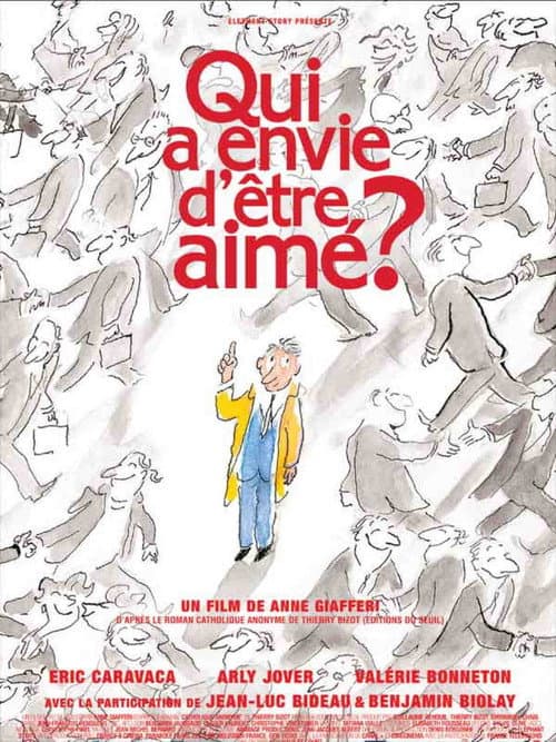 Poster for Qui a envie d'être aimé ?