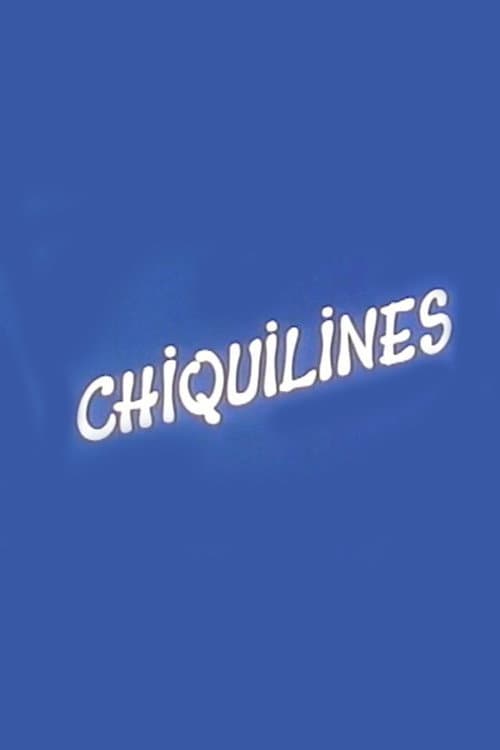 Poster for Chiquilines