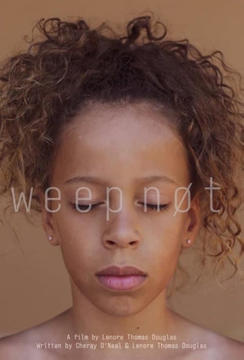 Poster for Weep Not