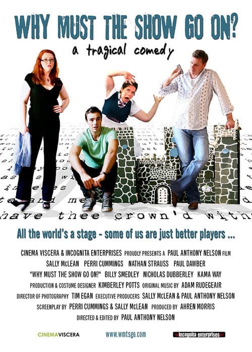 Poster for Why Must The Show Go On?