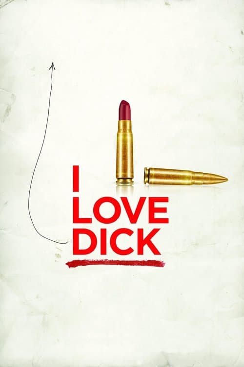 Poster for I Love Dick