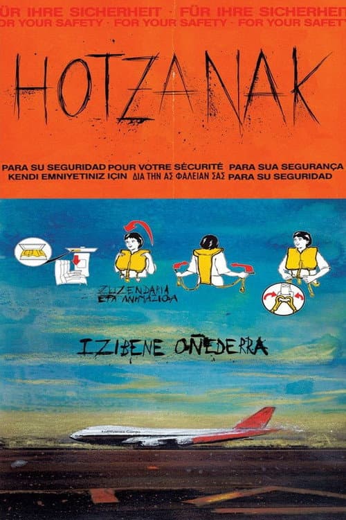 Постер до фільму «Hotzanak, for Your Own Safety»