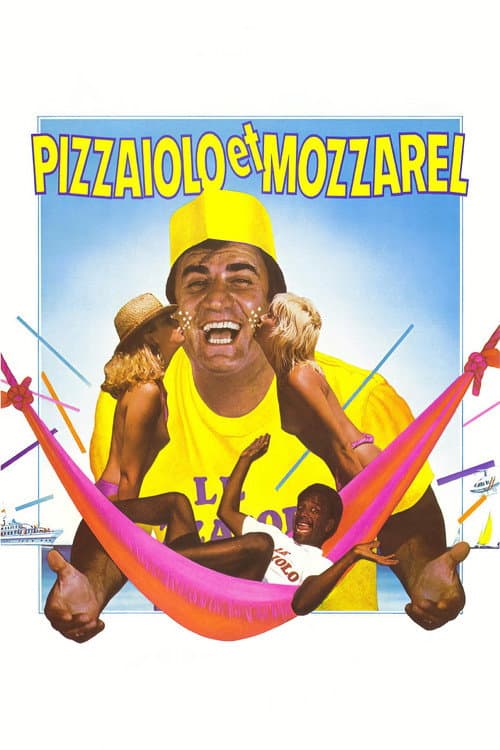 Poster for Pizzaiolo et Mozzarel