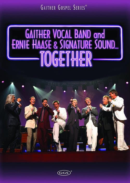 Poster for Gaither Vocal Band and Ernie Haase & Signature Sound...Together