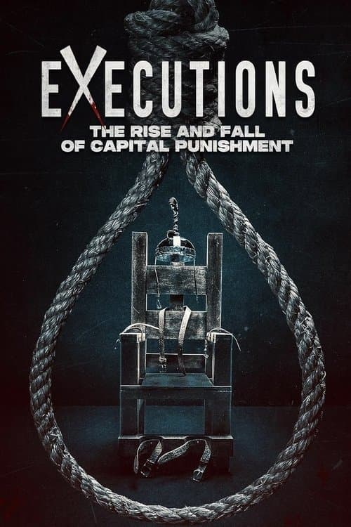 Poster for Executions: The Rise and Fall of Capital Punishment