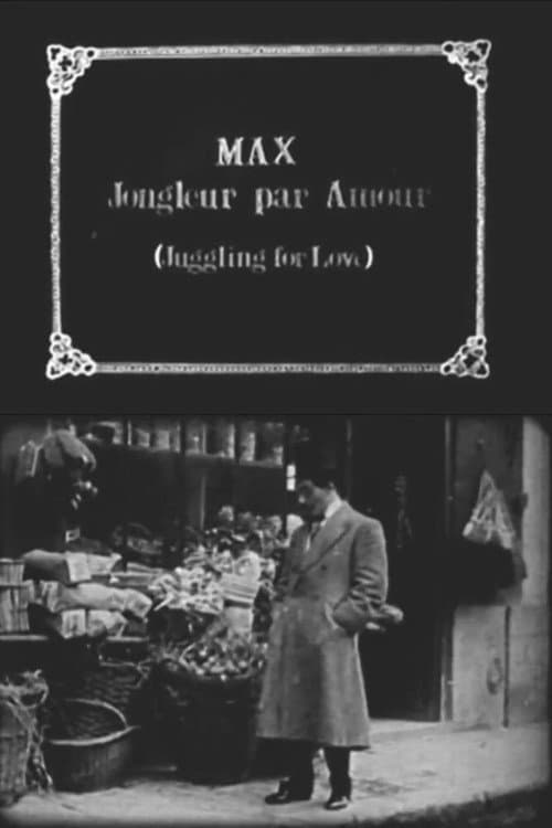 Poster for Max Juggles for Love