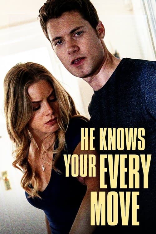 Poster for He Knows Your Every Move