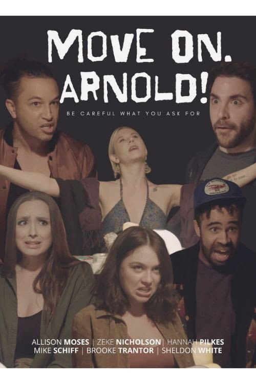Poster for Move On, Arnold!