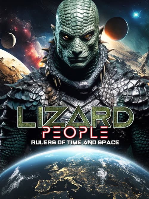 Poster for Lizard People: Rulers of Time and Space