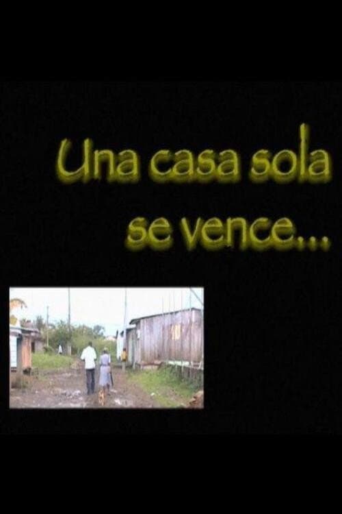 Poster for Una casa sola se vence
