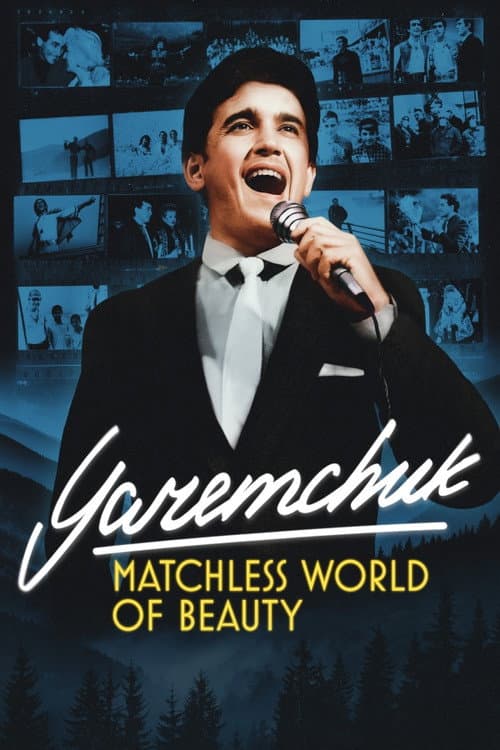 Poster for Yaremchuk: Matchless World of Beauty