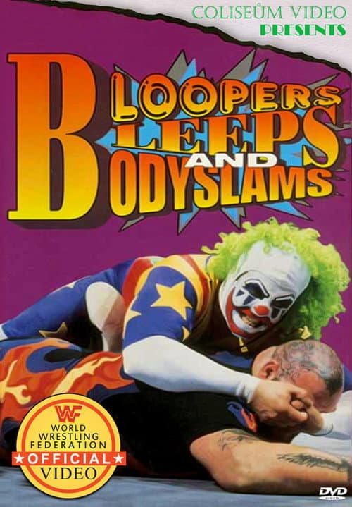 Poster for WWE Bloopers Bleeps and Bodyslams