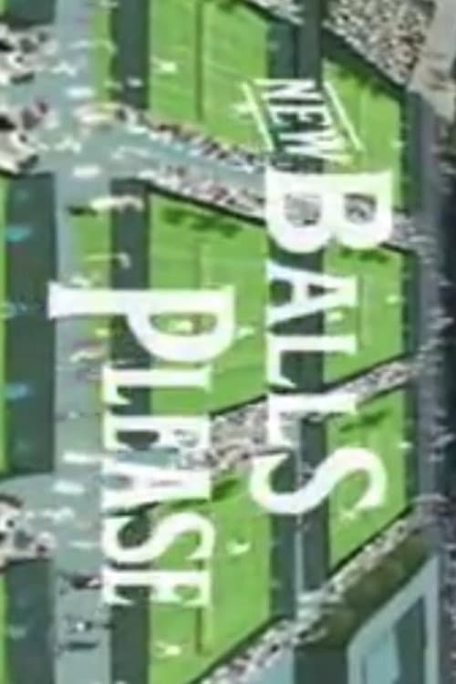 Poster for New Balls Please