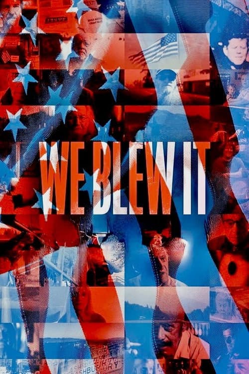 Poster for We Blew It