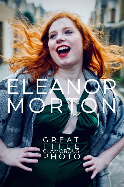 Poster for Eleanor Morton: Great Title, Glamorous Photo