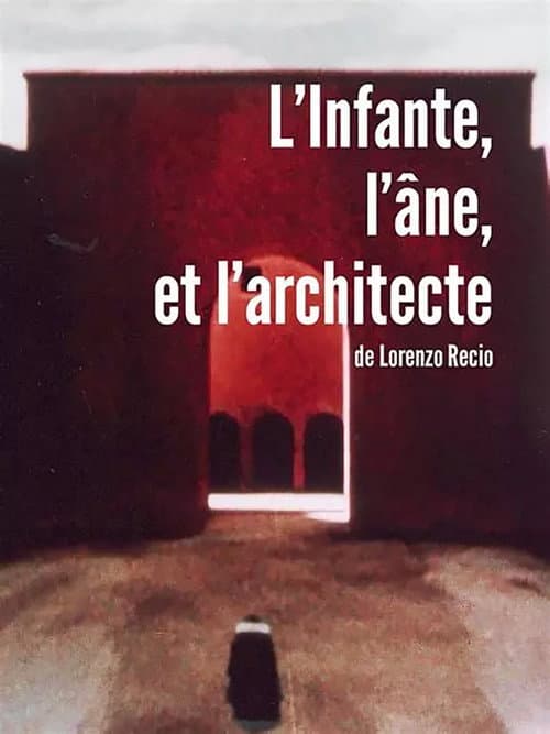 Poster for L'Infante, l'âne et l'architecte