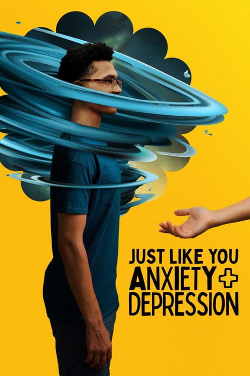 Poster for Just Like You: Anxiety + Depression