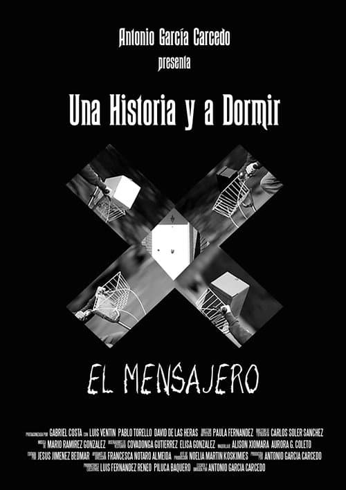 Poster for Una historia y a dormir: El mensajero