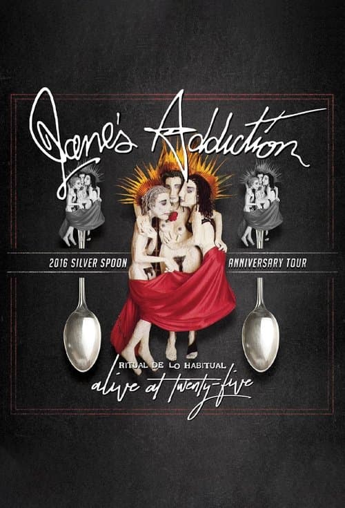 Poster for Jane's Addiction - Ritual de lo Habitual - Alive at 25