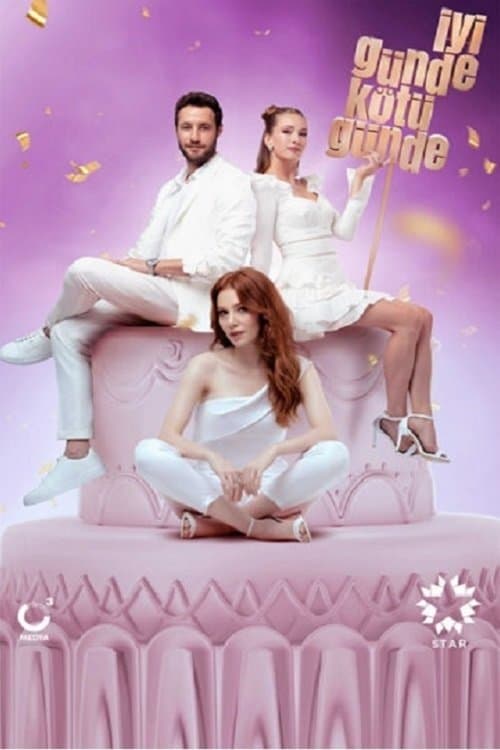 Poster for İyi Günde Kötü Günde