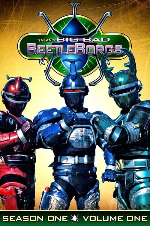 Poster for Big Bad Beetleborgs
