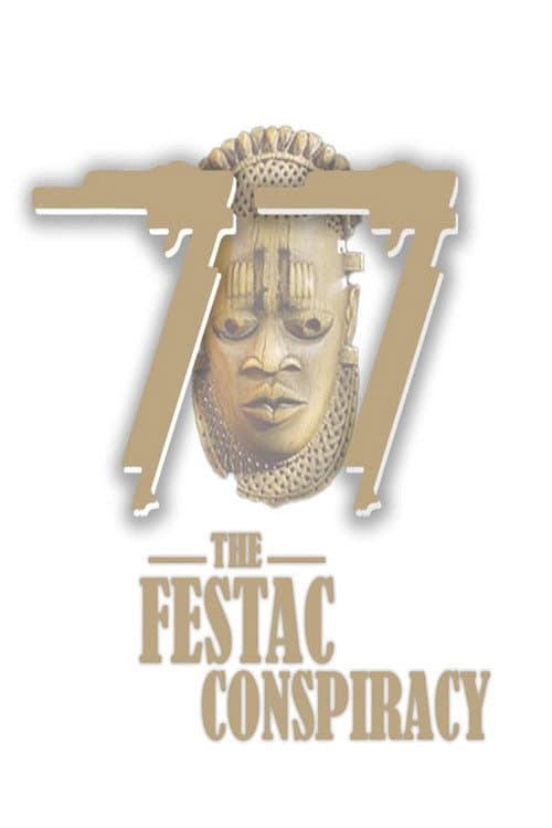 Poster for '77: The FESTAC Conspiracy