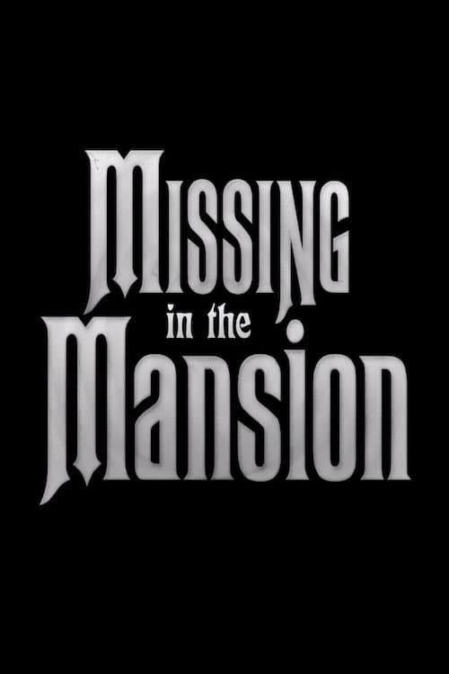 Poster for Missing in the Mansion