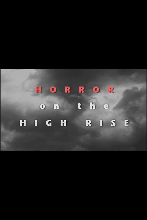 Poster for Horror on the High Rise
