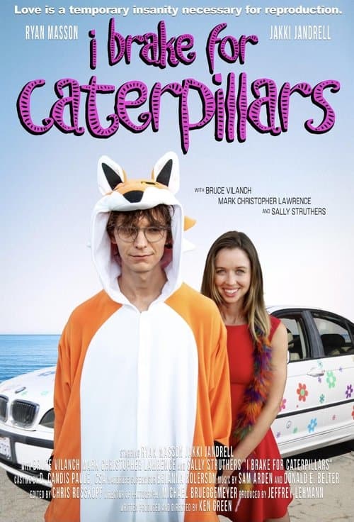 Poster for I Brake for Caterpillars