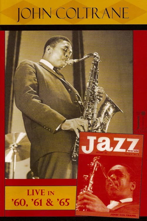 Постер до фільму «Jazz Icons - John Coltrane Live in '60, '61 & '65»