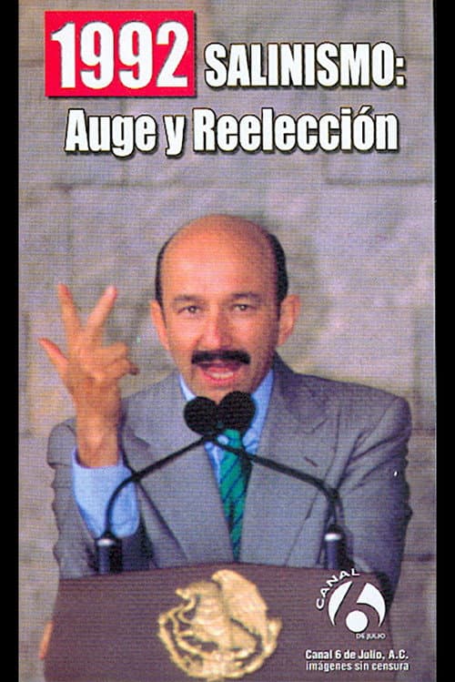 Poster for 1992: Salinismo, auge y reelección