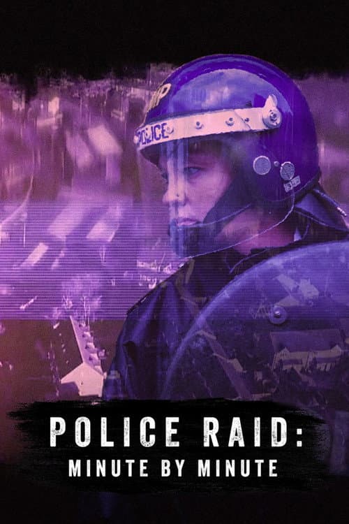 Poster for Police Raid: Minute by Minute