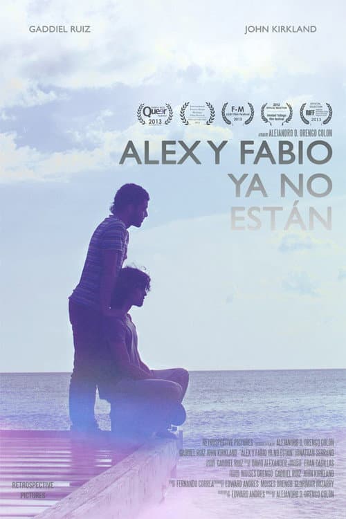 Poster for Alex and Fabio Are No Longer Here