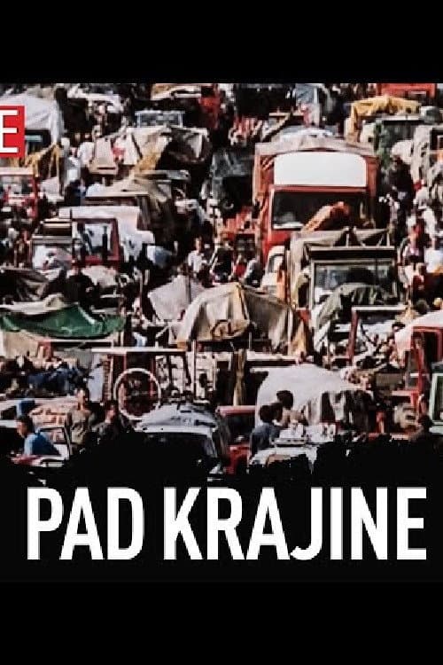 Постер до фільму «The Fall of the Krajina»