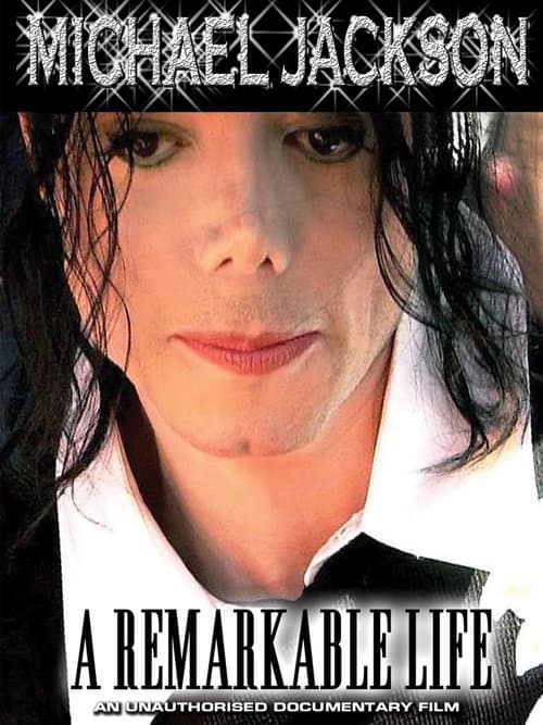 Poster for Michael Jackson: A Remarkable Life