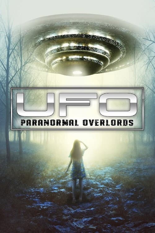 Poster for UFO: Paranormal Overlords