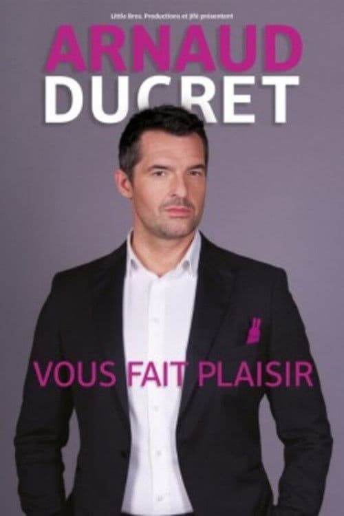 Poster for Arnaud Ducret vous fait plaisir