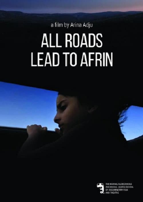 Poster for All Roads Lead to Afrin